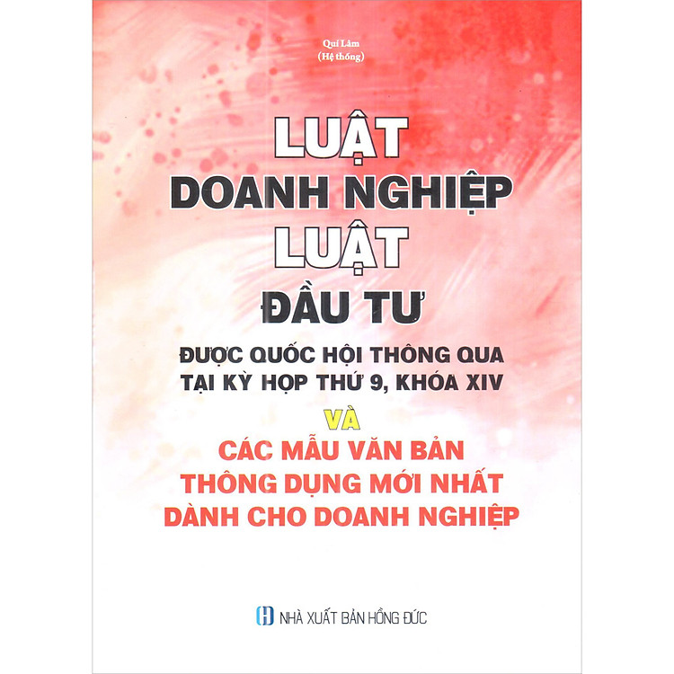Luật Doanh Nghiệp – Luật Đầu Tư Được Quốc Hội Thông Qua Tại Kỳ Họp Thứ 9 Khóa XIV