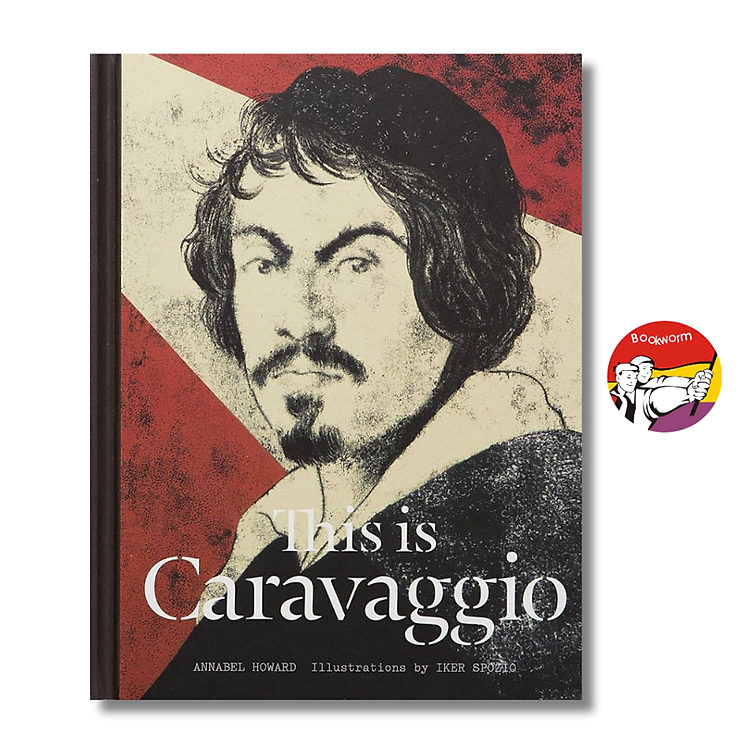 This Is Caravaggio by Annabel Howard