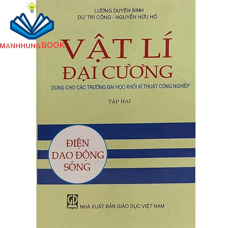 Vật Lí Đại Cương Tập 2 – Điện Dao Động Sóng