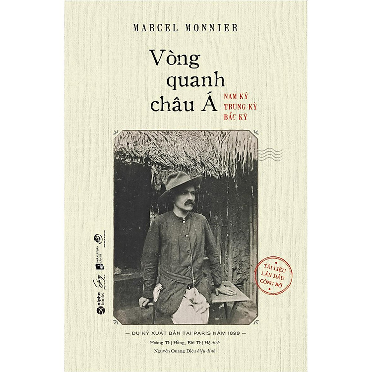 Vòng Quanh Châu Á - Nam Kỳ, Trung Kỳ, Bắc Kỳ - Ảnh 2