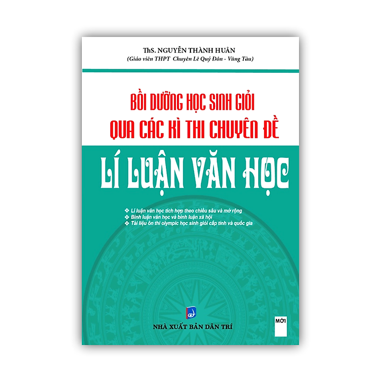 Bồi Dưỡng Học Sinh Giỏi Qua Các Kì Thi Chuyên Đề Lí Luận Văn Học