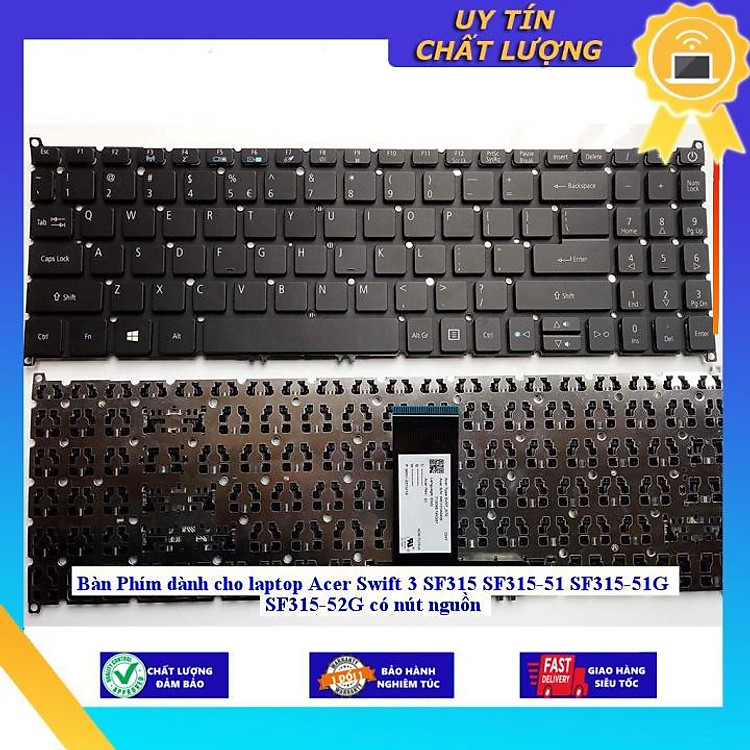 Bàn Phím dùng cho laptop Acer Swift 3 SF315 SF315-51 SF315-51G SF315-52G có nút nguồn - THƯỜNG - Hàng Nhập Khẩu New Seal