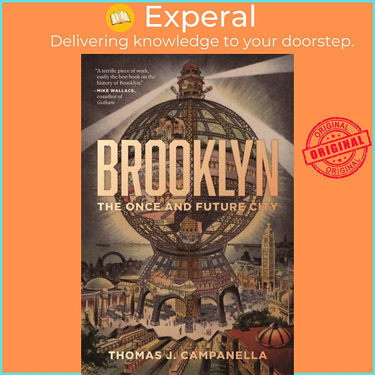 Sách - Brooklyn - The Once and Future City by Thomas J. Campanella (UK edition, paperback)