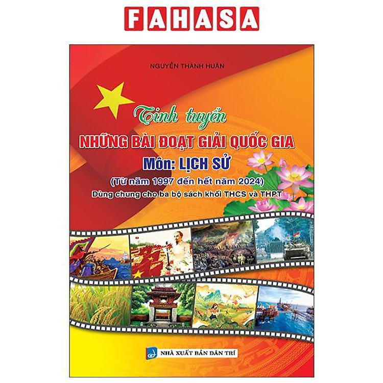 Tinh Tuyển Những Bài Đoạt Giải Quốc Gia – Môn Lịch Sử