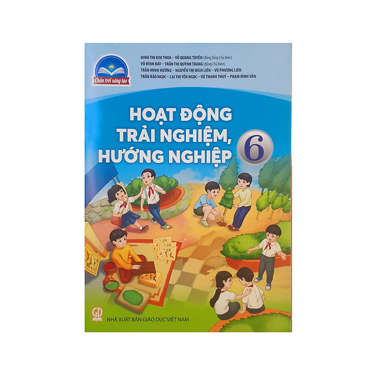 Sách giáo khoa Hoạt Động Trải Nghiệm, Hướng Nghiệp 6 – Chân Trời Sáng Tạo