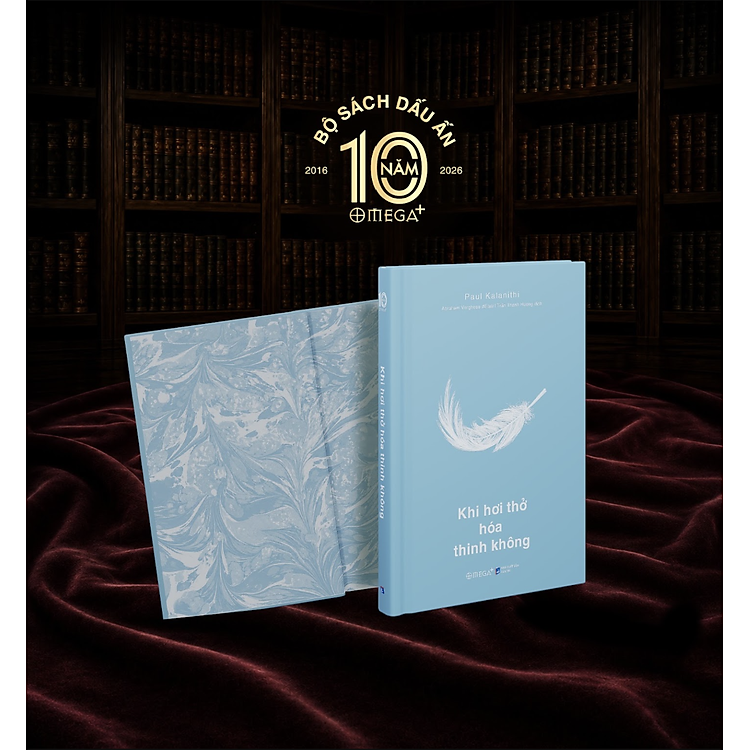 Khi Hơi Thở Hoá Thinh Không - Ấn Phẩm Dấu Ấn 10 Năm Omega+ - Paul Kalanithi - Alpha Books