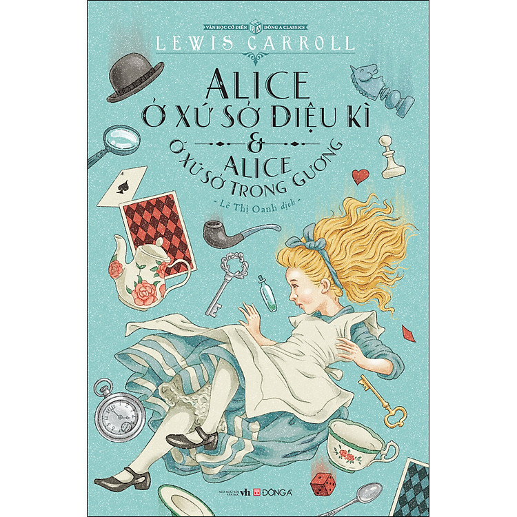 Sách Alice ở xứ sở diệu kì & Alice ở xứ sở trong gương (Khổ 16 x 24 bìa xanh)