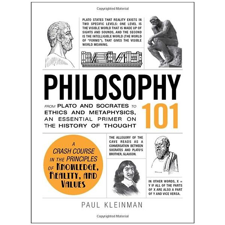 Philosophy 101: From Plato and Socrates to Ethics and Metaphysics