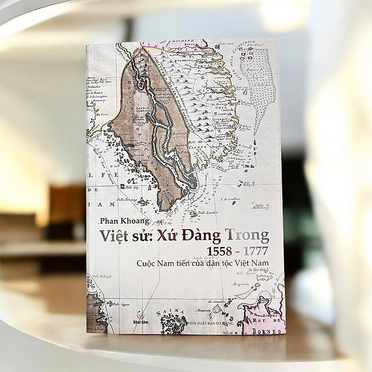 Việt Sử: Xứ Đàng Trong 1558 - 1777 - Ảnh 3