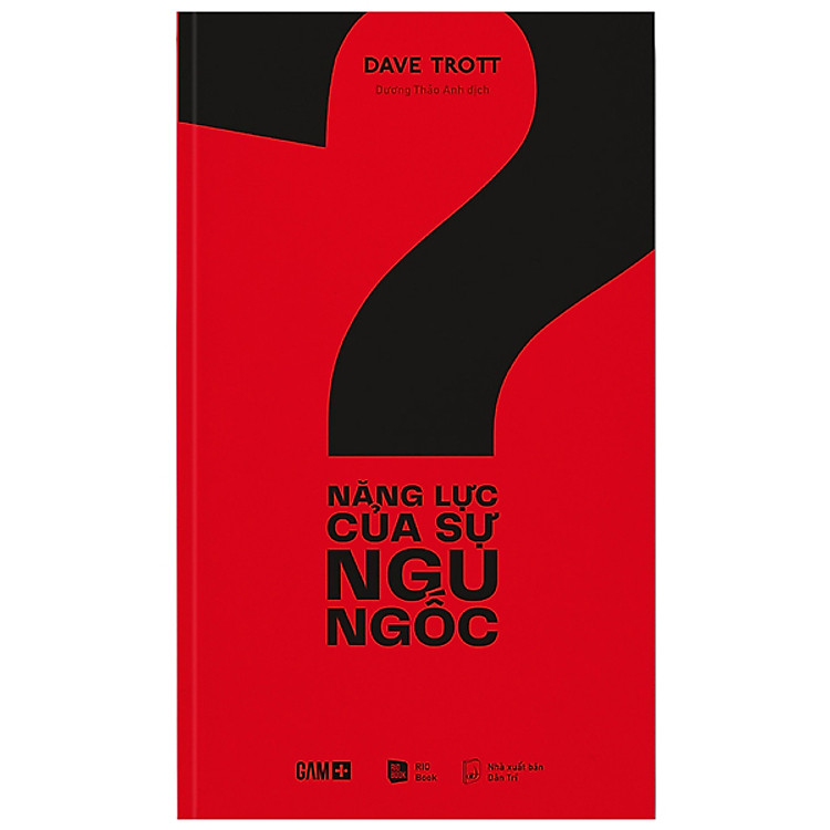 Sách Kinh Tế: Năng Lực Sự Ngốc