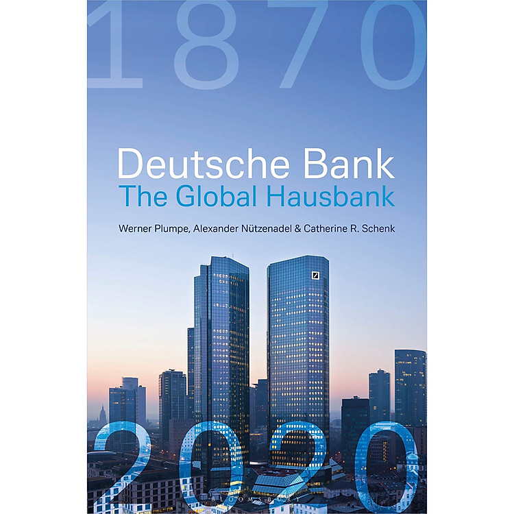Sách Deutsche Bank: The Global Hausbank