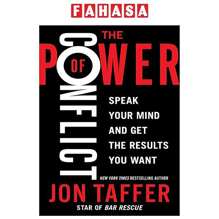 The Power Of Conflict – Speak Your Mind And Get The Results You Want