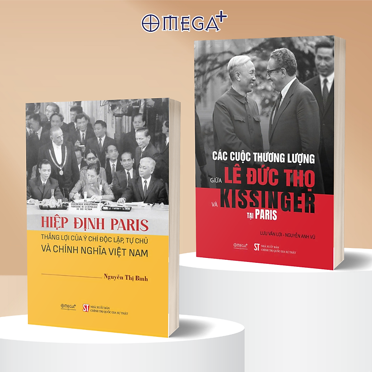 Combo 2 Cuốn (BÌA MỀM): Hiệp Định Paris - Thắng Lợi Của Ý Chí Độc Lập, Tự Chủ Và Chính Nghĩa Việt Nam + Các Cuộc Thương Lượng Giữa Lê Đức Thọ & Kissinger Tại Paris - Omega Plus