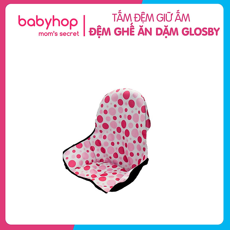Tấm đệm ghế ăn dặm Glosby Babyhop