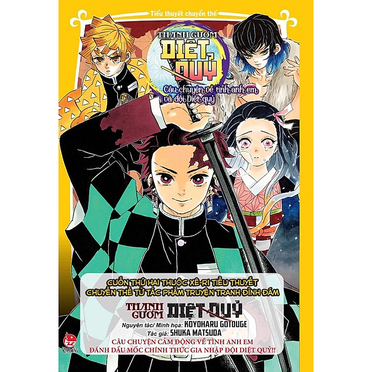 Sách - Tiểu thuyết thanh gươm diệt quỷ: Câu chuyện về tình anh em và đội Diệt quỷ