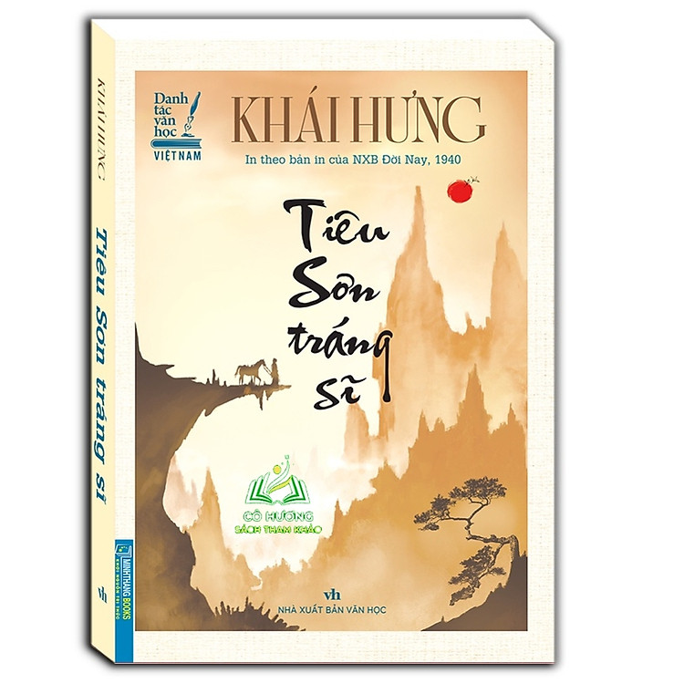 Tiêu Sơn Tráng Sĩ (In theo bản của NXB Đời Nay, 1940)