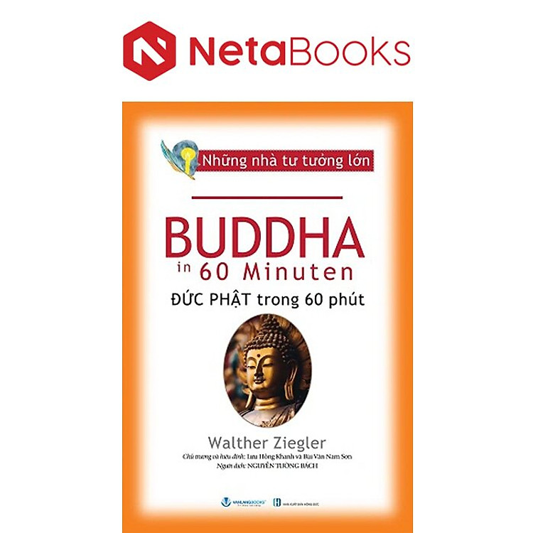 Những Nhà Tư Tưởng Lớn – Đức Phật Trong 60 Phút