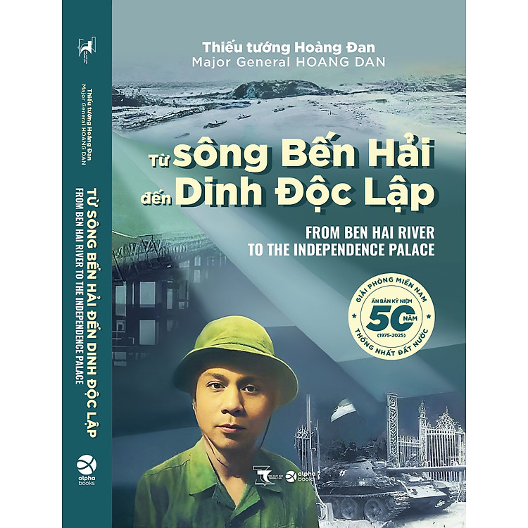 TỪ SÔNG BẾN HẢI ĐẾN DINH ĐỘC LẬP