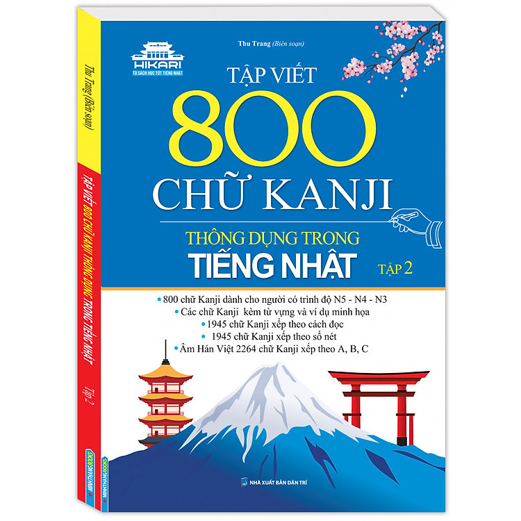 TẬP VIẾT 800 CHỮ KANJI THÔNG DỤNG TRONG TIẾNG NHẬT – TẬP 2