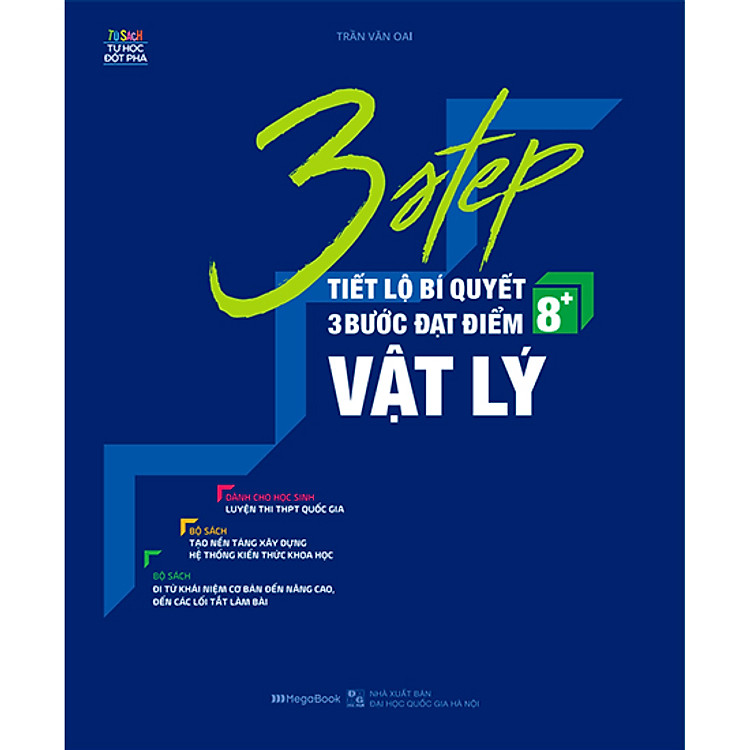 3 STEP – Tiết Lộ Bí Quyết 3 Bước Đạt Điểm 8+ Vật Lý