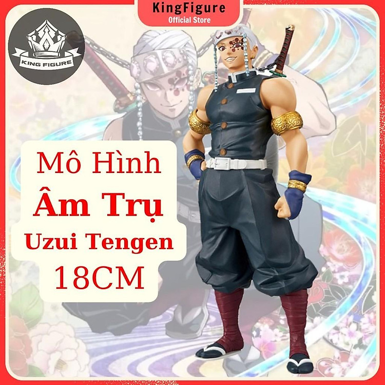 Mô Hình Âm Trụ Uzui Tengen 18cm
