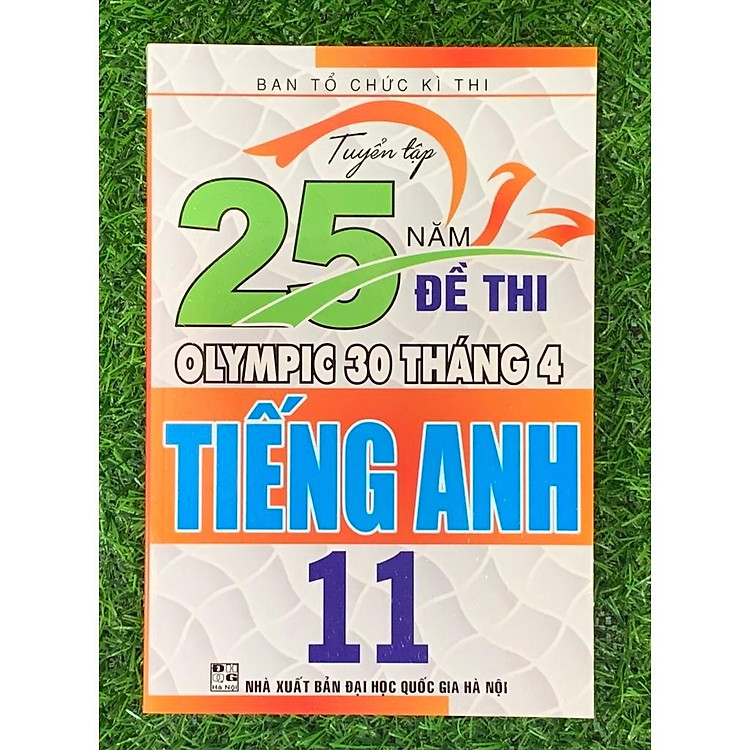 Tuyển Tập 25 Năm Đề Thi Olympic 30 Tháng 4 Tiếng Anh 11 (HA-MK) - Ảnh 4