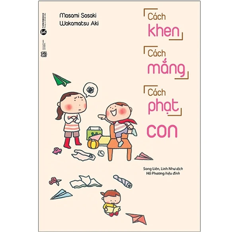 Cách Khen, Cách Mắng, Cách Phạt Con và Dạy Con Theo Cá Tính Của Con - Ảnh 2