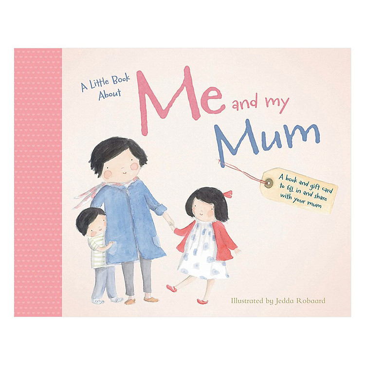 Sách A Little Book About Me And My Mum