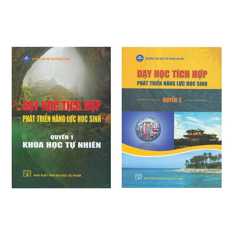 Dạy Học Tích Hợp Phát Triển Năng Lực Học Sinh (Quyển 1 + Quyển 2)