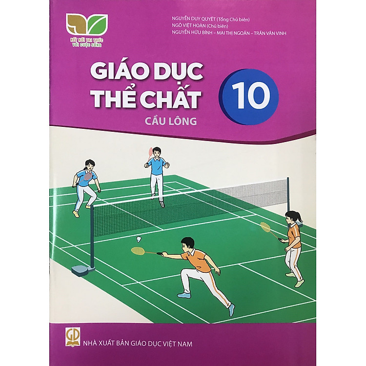 Giáo Dục Thể Chất 10 – Cầu Lông