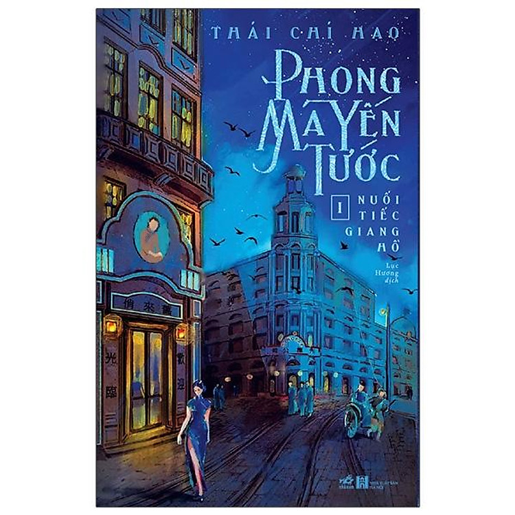 Phong Ma Yến Tước – Tập 1: Nuối Tiếc Giang Hồ