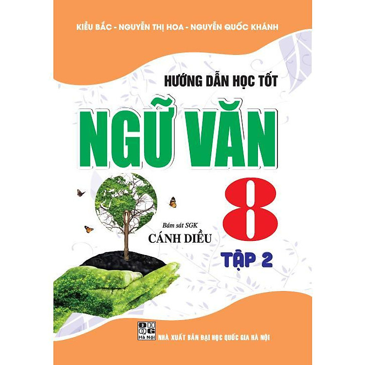 Sách - Hướng Dẫn Học Tốt Ngữ Văn Lớp 8 - Tập 2 - Bám Sát Sgk Cánh Diều - Hồng Ân