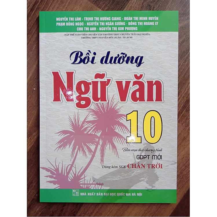 Bồi Dưỡng Ngữ Văn 10 (Dùng Kèm SGK Chân Trời) - Ảnh 2