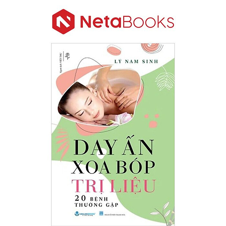 Day Ấn Xoa Bóp – Trị Liệu 20 Bệnh Thường Gặp