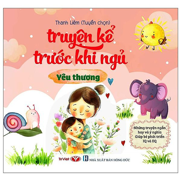Truyện Kể Trước Khi Ngủ - Yêu Thương - Ảnh 2