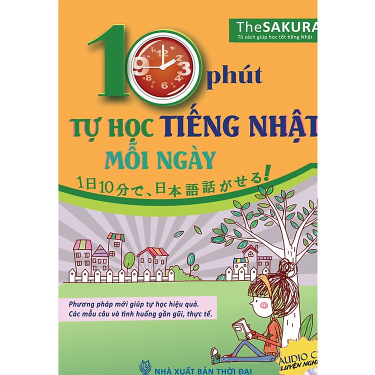 Sách 10 Phút Tự Học Tiếng Nhật Mỗi Ngày (Kèm App)
