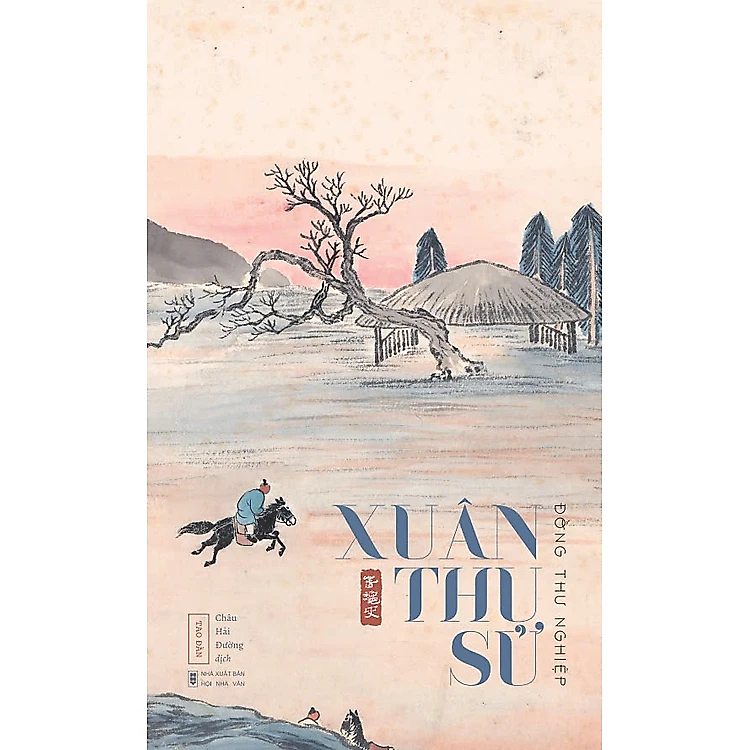 XUÂN THU SỬ – Đồng Thư Nghiệp