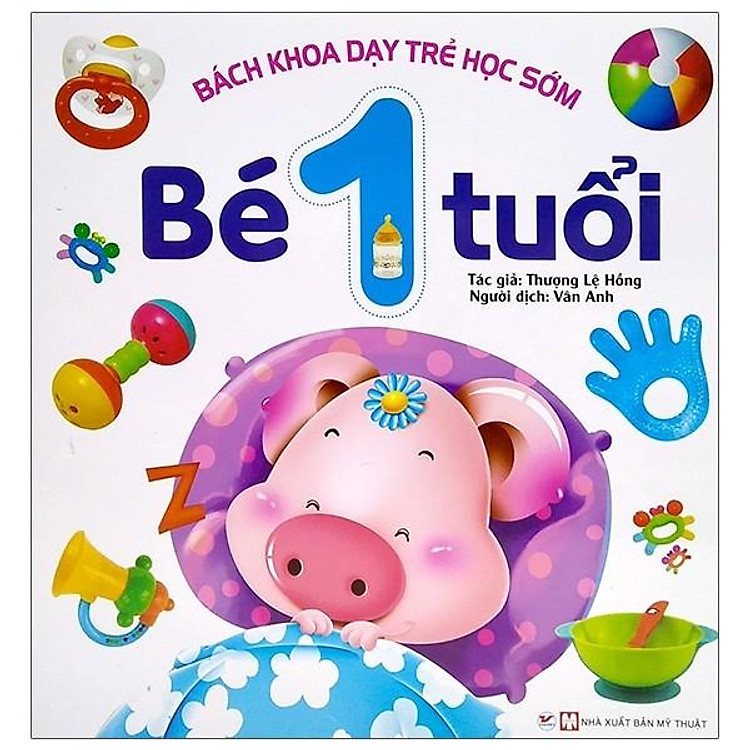 Bách Khoa Dạy Trẻ Học Sớm – Bé 1 Tuổi