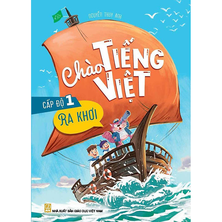 Mua tại Newshop :Chào Tiếng Việt Cấp Độ 1 - Ra Khơi