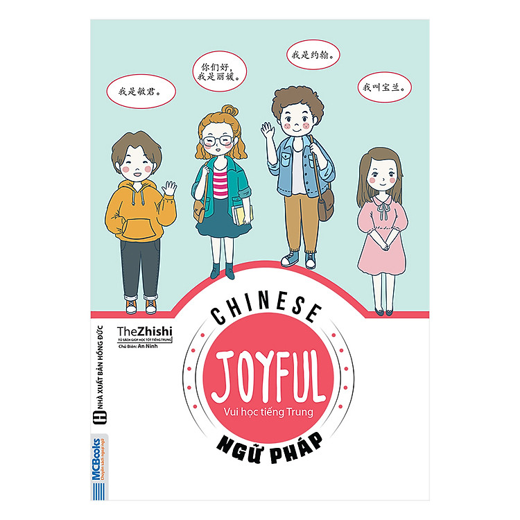 Sách Joyful Chinese - Vui Học Tiếng Trung - Ngữ Pháp