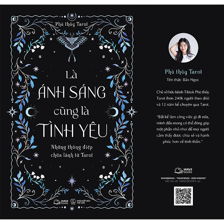 Là Ánh Sáng Cũng Là Tình Yêu - Những Thông Điệp Chữa Lành Từ Tarot - Ảnh 2