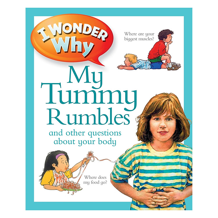 Sách I Wonder Why My Tummy Rumbles