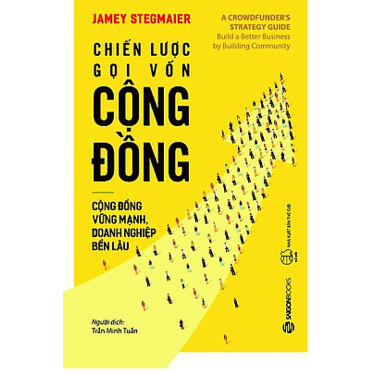Chiến lược gọi vốn cộng đồng (A crowdfunders strategy guide)