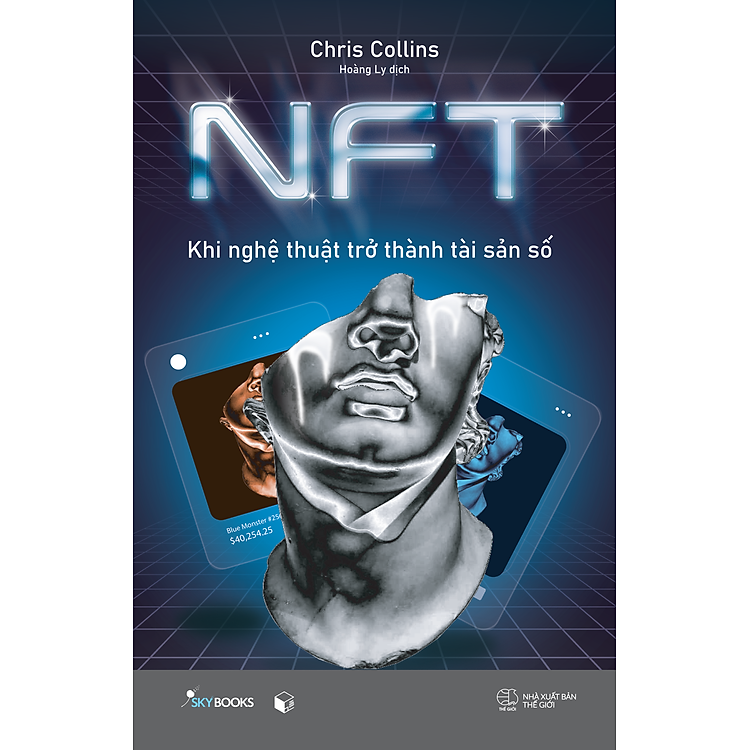 NFT - Khi Nghệ Thuật Trở Thành Tài Sản Số