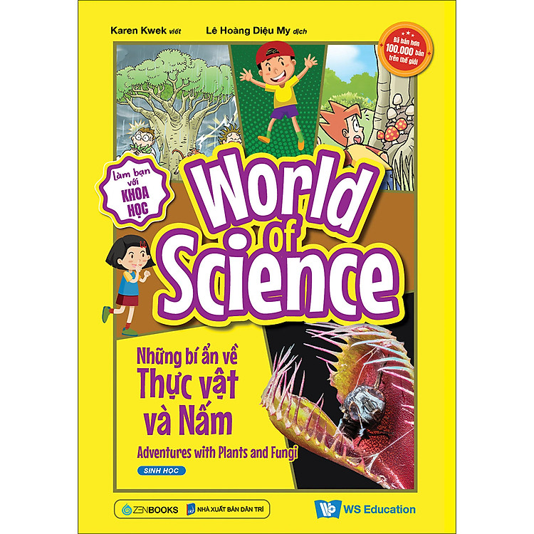 World Of Science – Những Bí Ẩn Về Thực Vật Và Nấm