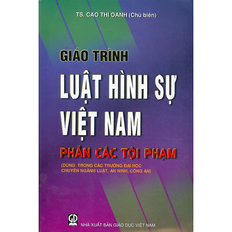 Giáo trình Luật Hình sự Việt Nam – Phần các tội phạm