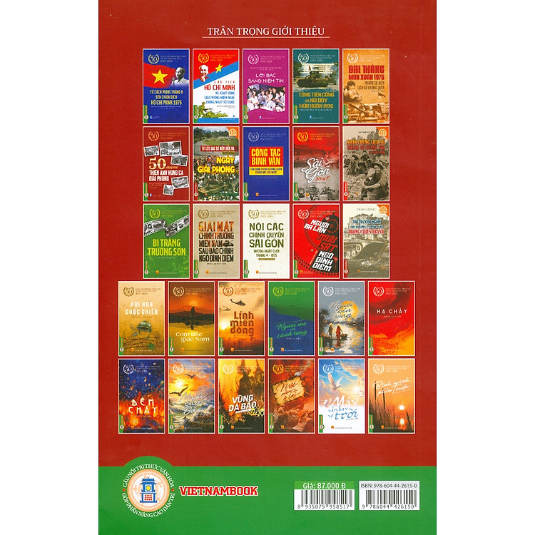 Kỷ Niệm 50 Năm Ngày Giải Phóng Miền Nam Thống Nhất Đất Nước - 50 Năm Thiên Anh Hùng Ca Giải Phóng - Ảnh 2