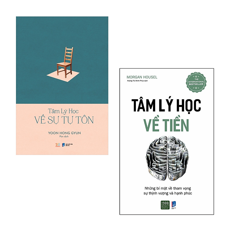 Tâm Lý Học Về Sự Tự Tôn + Tâm Lý Học Về Tiền