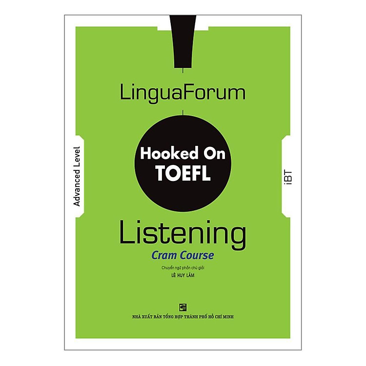 LinguaForum Hooked On TOEFL iBT Listening – Cram Course (Without Audio CD)