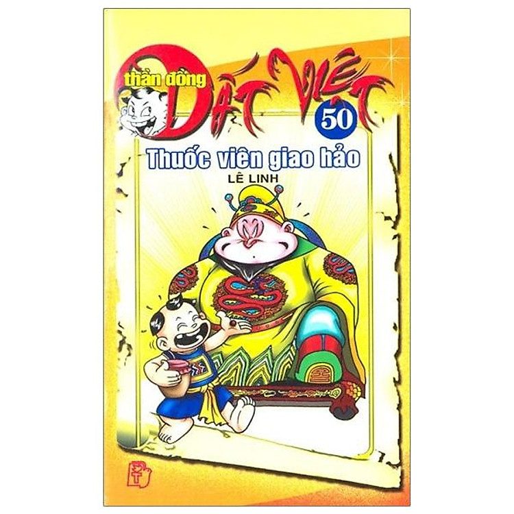 Thần Đồng Đất Việt 50 – Thuốc Viên Giao Hảo